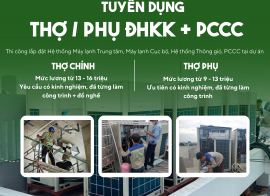 TUYỂN DỤNG THỢ - PHỤ ĐIỆN LẠNH TẠI TP. HCM