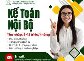 TUYỂN DỤNG KẾ TOÁN NỘI BỘ - CƠ HỘI VIỆC LÀM ỔN ĐỊNH TẠI TP. HCM